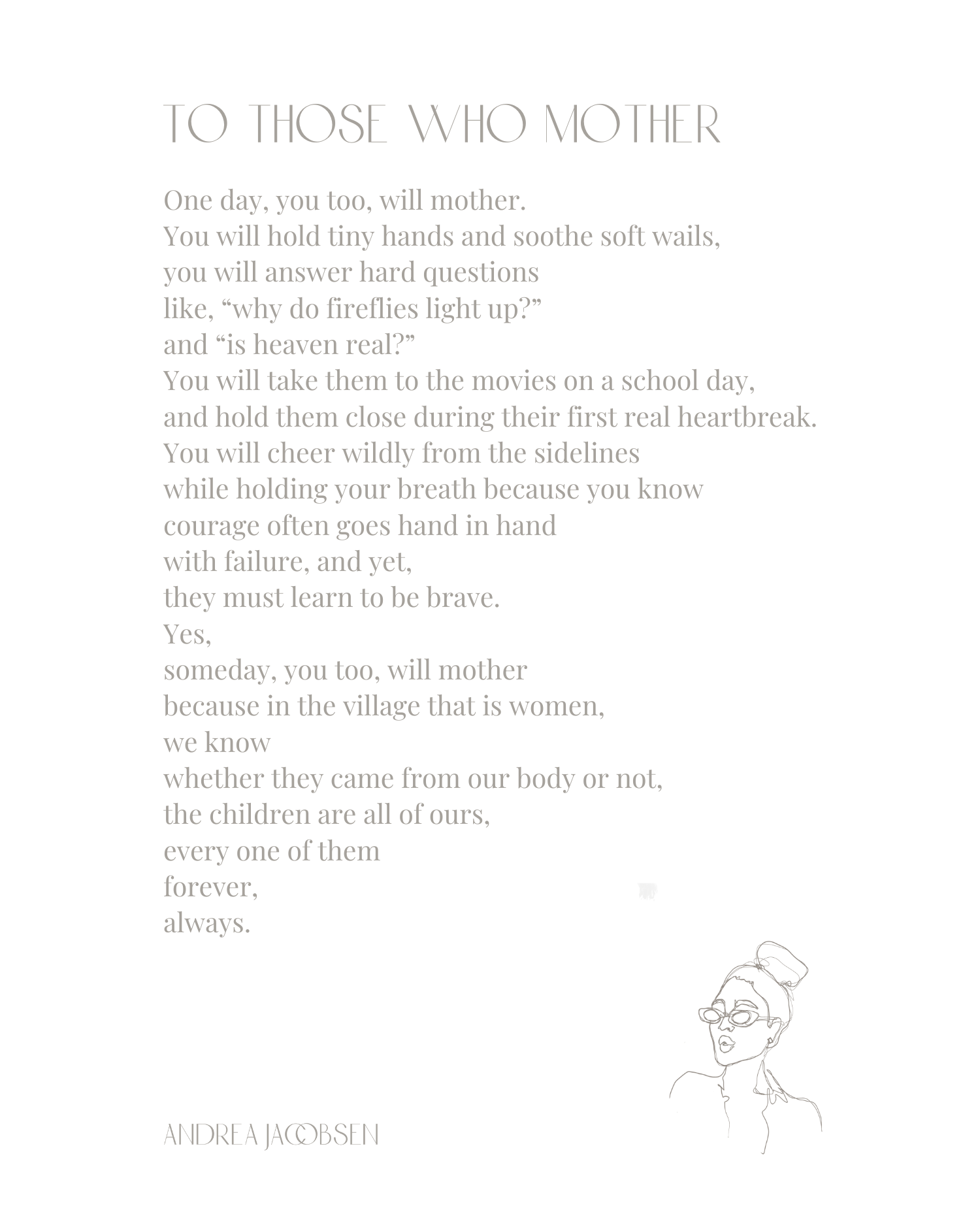 To Those who Mother
